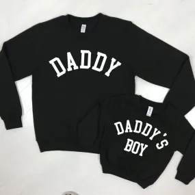 Daddy & Daddy's Boy College Black Sweatshirts (MRK X)