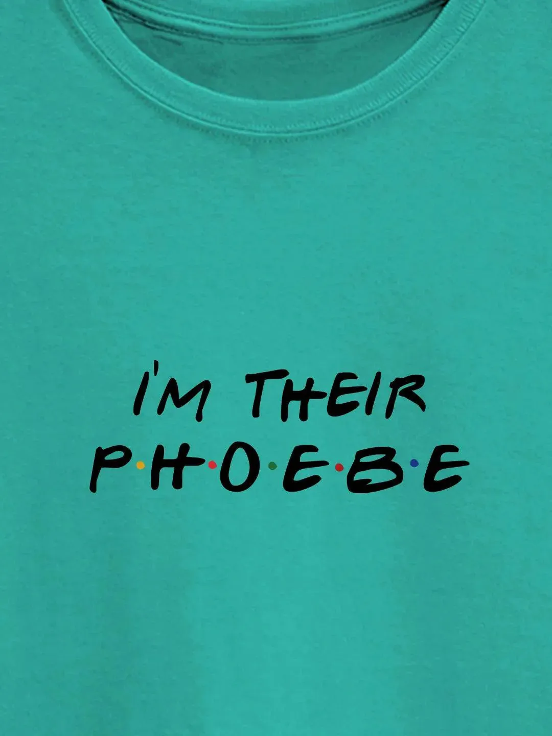 Friends Phoebe Women T-shirt (Select From Drop Down Menu) (No Cod Allowed On This Product)- Prepaid Orders Only